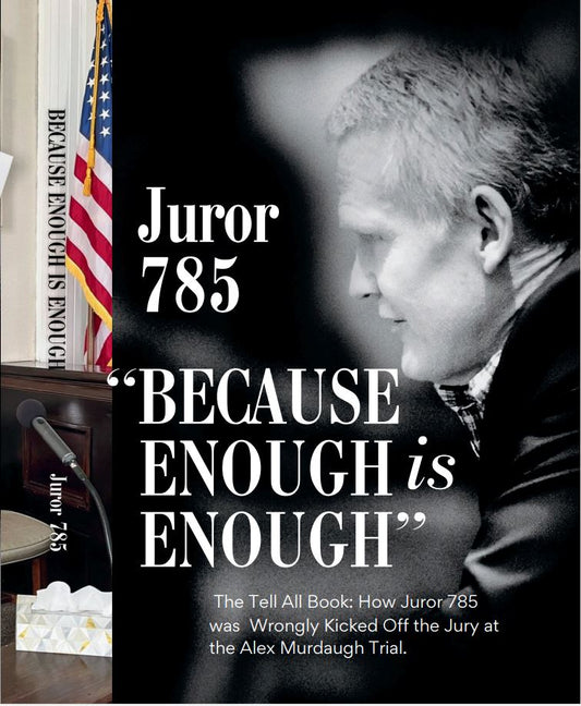 Upcoming Book Release: "Because Enough is Enough" by Juror 785
