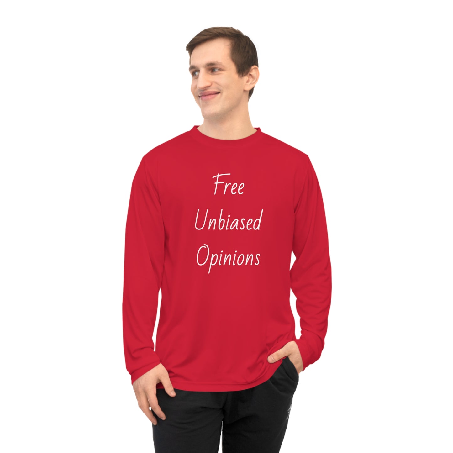 Free Unbiased Opinions - Unisex Performance Long Sleeve Shirt