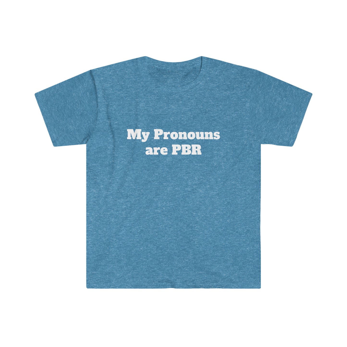 My Pronouns are PBR Unisex Softstyle T-Shirt